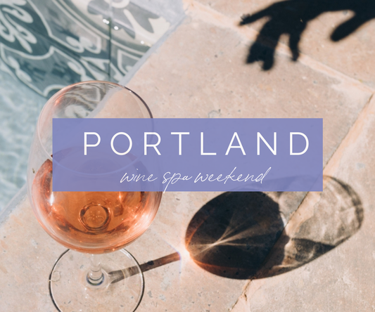 Portland, OR: Wine Spa Weekend